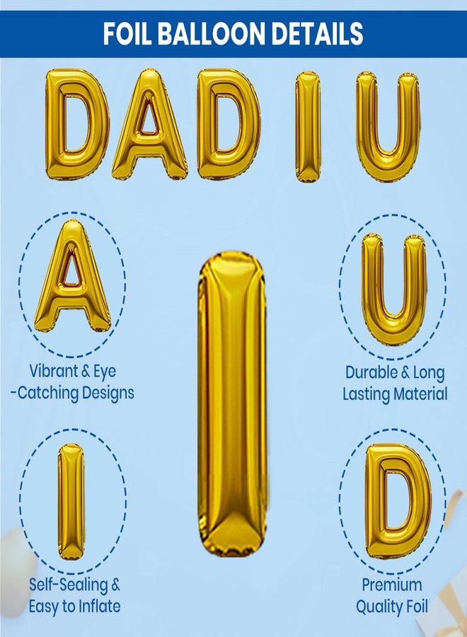 1iAM Happy Fathers Day Decoration Pack of 49 | Golden "DAD I U" & Heart Foil Balloons, Foil Curtain, 40pcs Balloons, Arch & Glue Dot | Perfect Father's Day / Dad Surprise Birthday Party Decor Items - Image 3